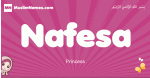 Nafesa arabic girls name and meaning, muslim girl name Nafesa