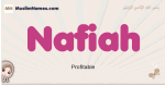 Nafiah muslim girls name and meaning, islamic girls name Nafiah