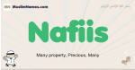 Nafiis muslim boys name and meaning, islamic boys name Nafiis