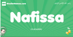 Nafissa arabic girl name and meaning, quranic girls name Nafissa
