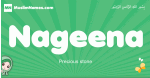 Nageena arabic girl name and meaning, quranic girls name Nageena
