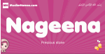 Nageena arabic girls name and meaning, muslim girl name Nageena