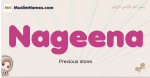 Nageena muslim girls name and meaning, islamic girls name Nageena