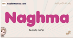Naghma muslim girls name and meaning, islamic girls name Naghma