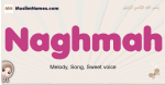 Naghmah muslim girls name and meaning, islamic girls name Naghmah