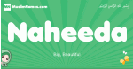 Naheeda arabic girl name and meaning, quranic girls name Naheeda