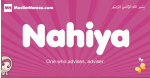 Nahiya arabic girls name and meaning, muslim girl name Nahiya