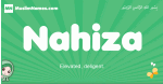 Nahiza arabic girl name and meaning, quranic girls name Nahiza