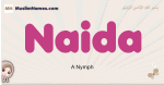 Naida muslim girls name and meaning, islamic girls name Naida