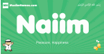 Naiim arabic boys name and meaning, quranic boys name Naiim