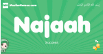 Najaah arabic girl name and meaning, quranic girls name Najaah