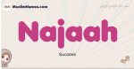 Najaah muslim girls name and meaning, islamic girls name Najaah