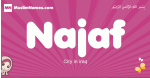 Najaf arabic girls name and meaning, muslim girl name Najaf