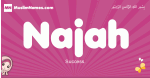 Najah arabic girls name and meaning, quranic girls name Najah