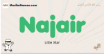 Najair muslim boys name and meaning, islamic boys name Najair