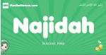 Najidah arabic girl name and meaning, quranic girls name Najidah