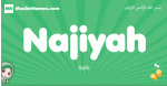 Najiyah arabic girl name and meaning, quranic girls name Najiyah