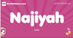 Najiyah arabic girls name and meaning, muslim girl name Najiyah