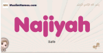 Najiyah muslim girls name and meaning, islamic girls name Najiyah