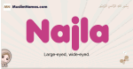 Najla muslim girls name and meaning, islamic girls name Najla