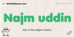 Najm-uddin muslim boys name and meaning, islamic boys name Najm-uddin