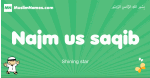 Najm-us-saqib arabic boys name and meaning, quranic boys name Najm-us-saqib