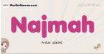 Najmah muslim girls name and meaning, islamic girls name Najmah