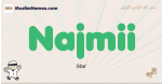 Najmii muslim boys name and meaning, islamic boys name Najmii