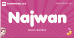 Najwan arabic girls name and meaning, muslim girl name Najwan