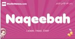 Naqeebah arabic girls name and meaning, muslim girl name Naqeebah