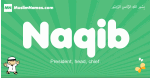 Naqib arabic boys name and meaning, quranic boys name Naqib