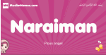 Naraiman arabic girls name and meaning, muslim girl name Naraiman