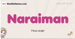 Naraiman muslim girls name and meaning, islamic girls name Naraiman