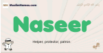 Naseer muslim boys name and meaning, islamic boys name Naseer
