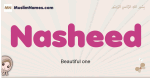 Nasheed muslim girls name and meaning, islamic girls name Nasheed