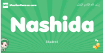 Nashida arabic girl name and meaning, quranic girls name Nashida