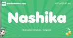 Nashika arabic girl name and meaning, quranic girls name Nashika
