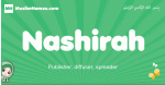 Nashirah arabic girl name and meaning, quranic girls name Nashirah