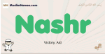 Nashr muslim boys name and meaning, islamic boys name Nashr