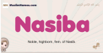 Nasiba muslim girls name and meaning, islamic girls name Nasiba
