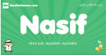 Nasif arabic boys name and meaning, quranic boys name Nasif