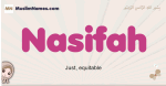 Nasifah muslim girls name and meaning, islamic girls name Nasifah