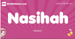 Nasihah arabic girls name and meaning, muslim girl name Nasihah