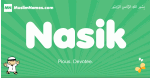 Nasik arabic boys name and meaning, quranic boys name Nasik