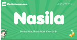 Nasila arabic girl name and meaning, quranic girls name Nasila