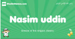 Nasim-uddin arabic boys name and meaning, quranic boys name Nasim-uddin