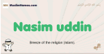 Nasim-uddin muslim boys name and meaning, islamic boys name Nasim-uddin