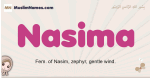 Nasima muslim girls name and meaning, islamic girls name Nasima