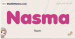 Nasma muslim girls name and meaning, islamic girls name Nasma