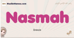Nasmah muslim girls name and meaning, islamic girls name Nasmah